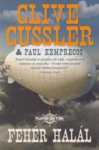 Clive Cussler, Paul Kemprecos - Fehér halál