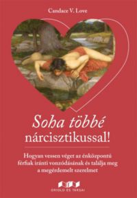 V.love, Candace - Soha többé nárcisztikussal!