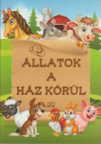  - Állatok a ház körül