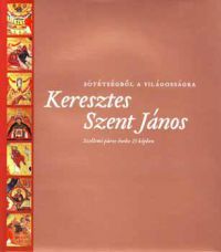 Puskely Mária szerk. - Sötétségből a világosságra - Keresztes Szent János