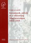 Kormányok, pártok és a választójog Magyarországon 1916-1918