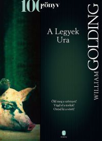 William Golding - A Legyek Ura