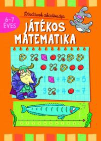 Anna Podgórska - Játékos matematika - 6-7 éves