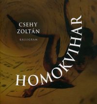 Csehy Zoltán - Homokvihar