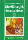 Biozöldségek termesztése