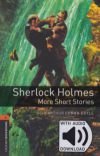 Sherlock Holmes More Short Stories - Oxford Bookworms Library 2 - MP3 Pack