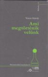 Ami megtörténik velünk