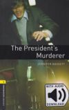 The President's Murderer - Oxford Bookworms Library 1 - MP3 Pack