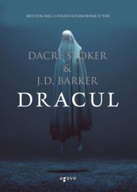 J.D. Barker, Dacre Stoker - Dracul