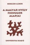 A magyar nyelv finnugor alapjai