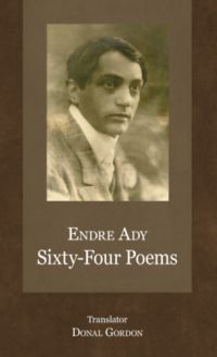 Ady Endre - Sixty-Four Poems