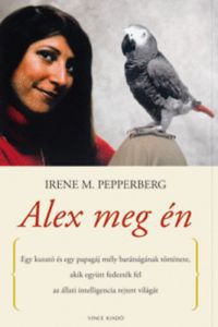 Irene M. Pepperberg - Alex meg én