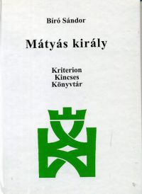 Bíró Sándor - Mátyás Király