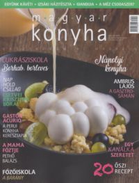  - Magyar Konyha - 2018. október (42. évfolyam 10. szám)
