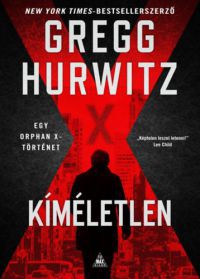 Gregg Hurwitz - Kíméletlen