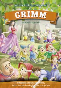  - Grimm történetei nyomán - Piroska és a farkas, Hófehérke, Farkas és a hét kecskegida, Jancsi és Juliska