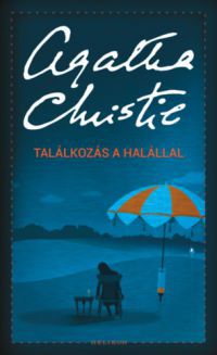 Agatha Chrisite - Találkozás a halállal