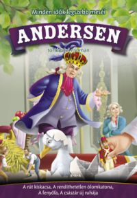 Hans Christian Andresen - Andersen történetei nyomán