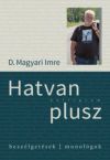 Hatvan plusz