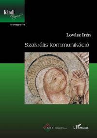 Lovász Irén - Szakrális kommunikáció