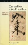 Zen szellem, a kezdő szellem