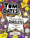 Tom Gates végtelenül tökéletes (pár dologban)