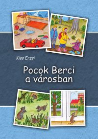 Kiss Erzsi - Pocok Berci a városban