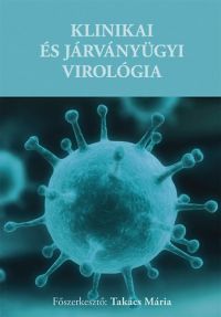  - Klinikai és járványügyi virológia