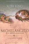 Michelangelo és a Sixtus-kápolna