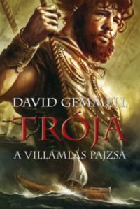 David Gemmell - Trója III. - A Villámlás Pajzsa