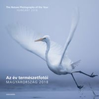  - Az év természetfotói - Magyarország 2018