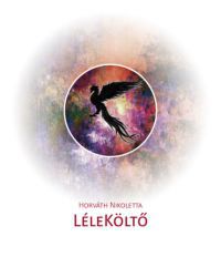 Horváth Nikoletta - LéleKöltő