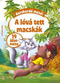  - Kerekerdő meséi: A lóvá tett macska