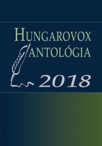  - Hungarovox antológia 2018