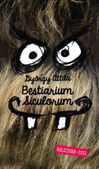 György Attila - Bestiarium Siculorum