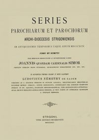 Némethy Ludovicus - Series parochiarum et parochorum