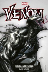 James R. Tuck - Venom: Halálos Védelmező