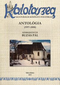 Buzás Pál (szerk.) - Kalotaszeg antológia (1997-2008)