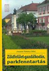 Zöldfelület-gazdálkodás, parkfenntartás