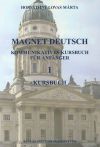 Magnet deutsch 1. Kursbuch - CD melléklettel