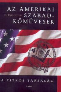 H. Paul Jeffers - Az amerikai szabadkőművesek