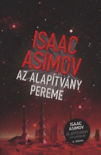 Isaac Asimov - Az Alapítvány pereme