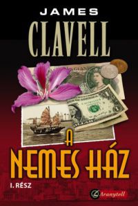 James Clavell - A Nemes Ház I-II.
