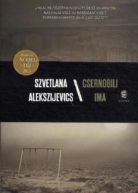 Szvetlana Alekszijevics - Csernobili ima
