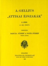 A. Gellius - Attikai éjszakák II.