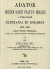 Adatok Erdődy báró Pálffy Miklós a győri hősnek életrajza és korához