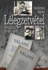 Lélegzetvétel - Válasz 1946-1949