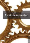 A vak órásmester 