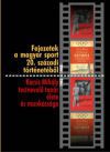 Fejezetek a magyar sport 20. századi történetéből