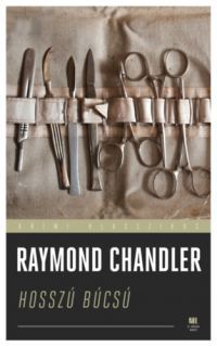 Raymond Chandler - Hosszú búcsú